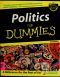 [Dummies 01] • Politics for Dummies · 2nd Edition